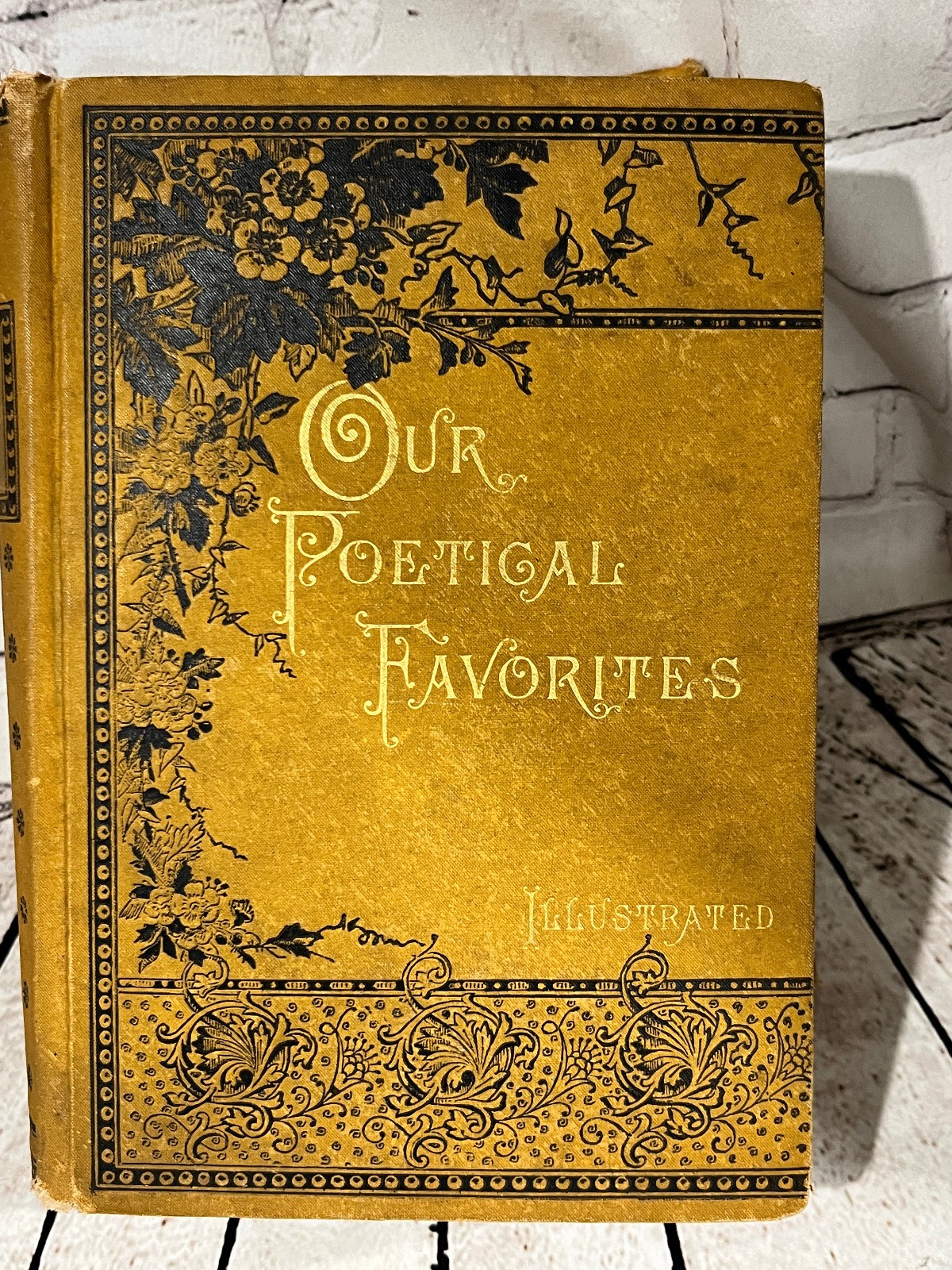 1885 Our Poetical Favorites Asahel Kendrick Illustrated Antique Poetry Book