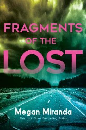 Fragments of the Lost - Hardcover By Miranda, Megan - GOOD