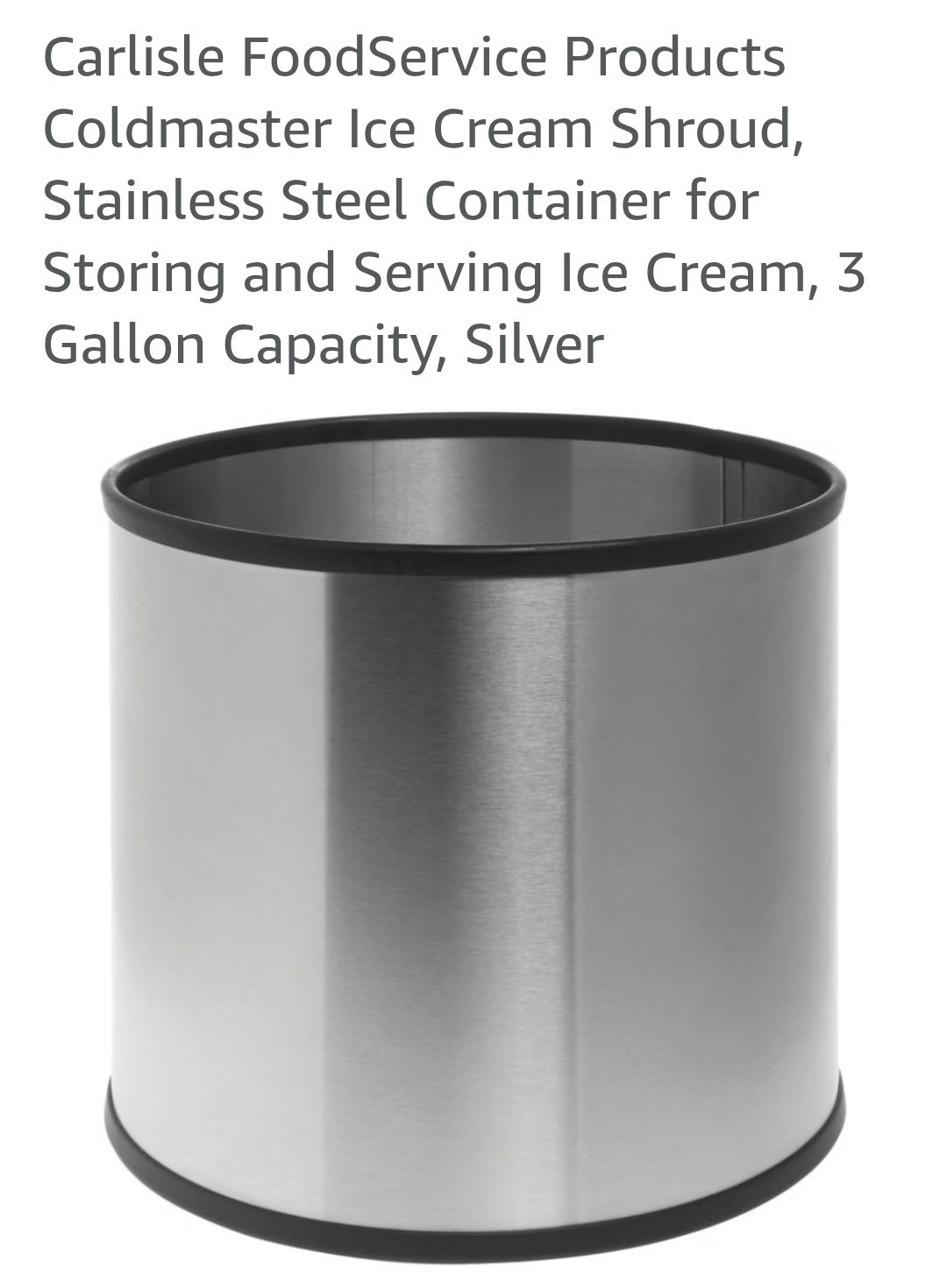 Carlisle Foodservice Products Coldmaster Ice cream Shroud-3 Gal Stainless Steel 