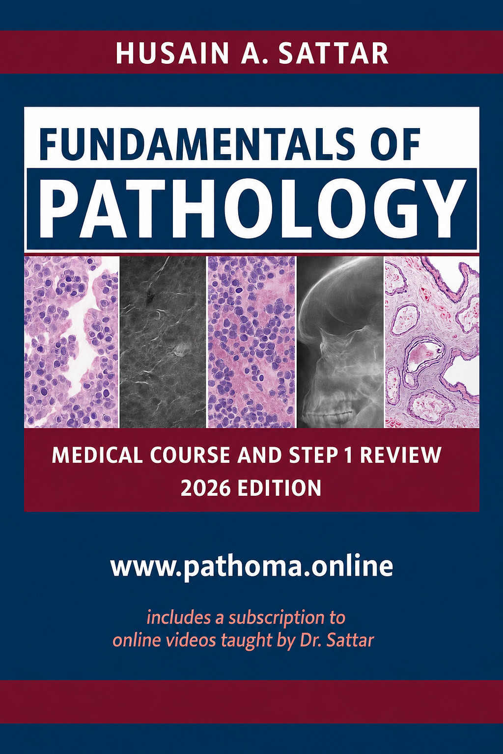 Pathoma 2026, by Husain A Sattar, Medical Course & USMLE Step 1 Review