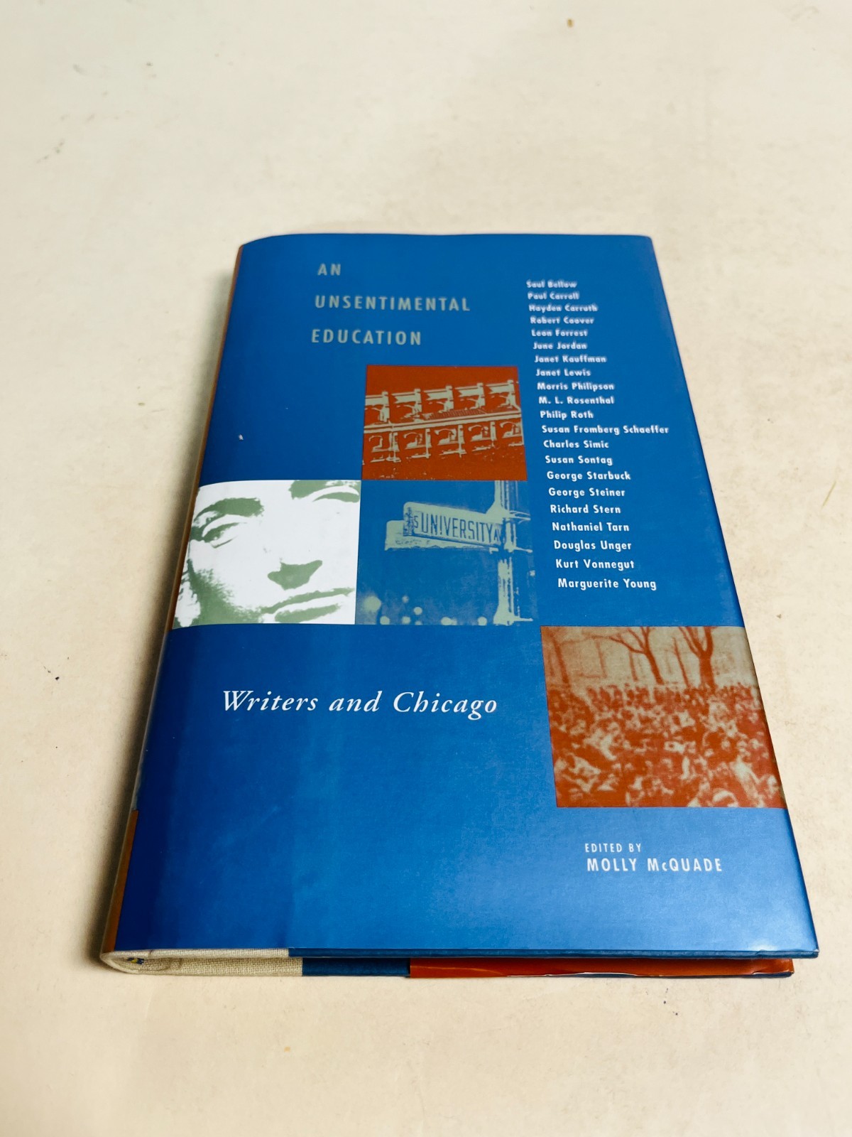 An Unsentimental Education Molly McQuade 1995 University of Chicago Press An Unsentimental Education Molly McQuade 1995 University of Chicago Press