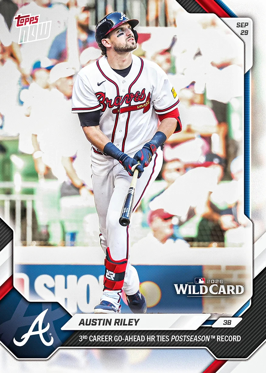⚾️ Austin Riley WILDCARD - 2026 MLB Topps NOW #736 PR:772 - BRAVES ⚾️ Austin Riley WILDCARD - 2026 MLB Topps NOW #736 PR:772 - BRAVES