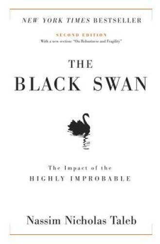 The Black Swan: The Impact of the Highly Improbable (Incerto) - Hardcover - GOOD