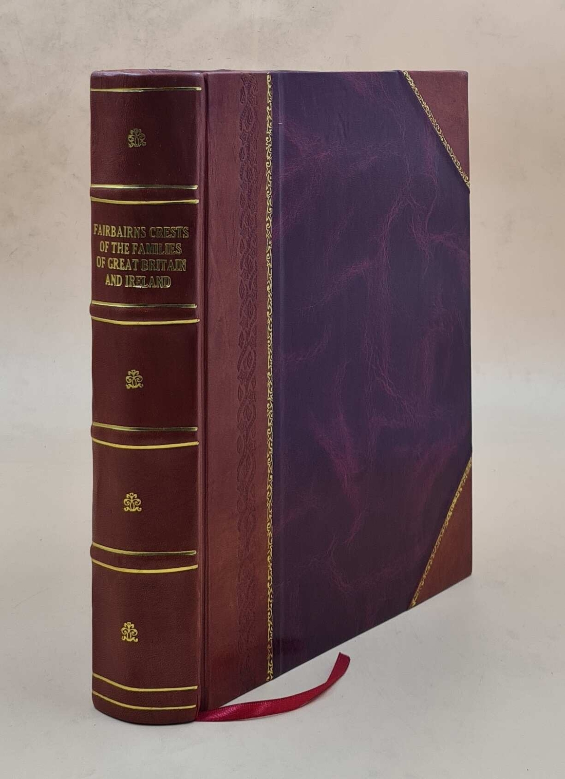Fairbairns Crests of the families of Great Britain and V. 1 1860 [Leather Bound]