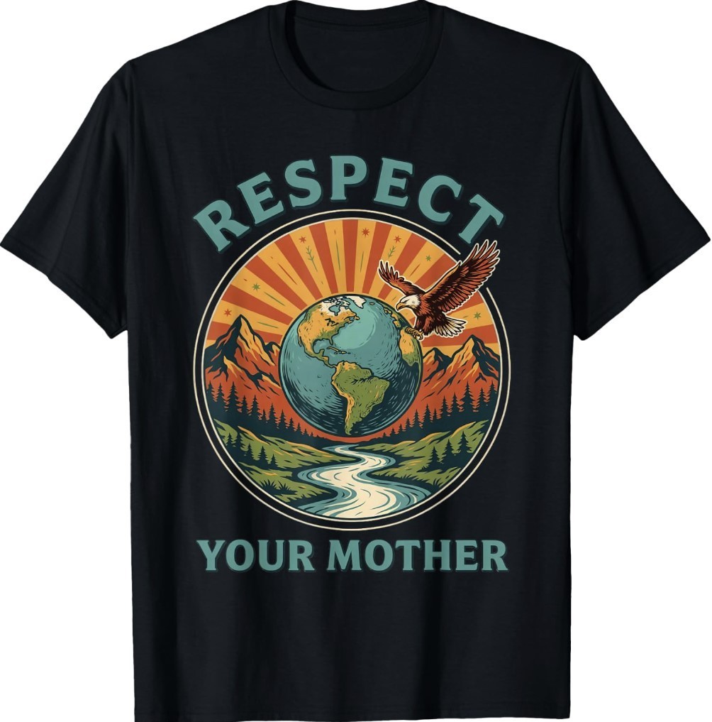 Respect Your Mother Earth Day Vintage National Park Eagle T-Shirt
