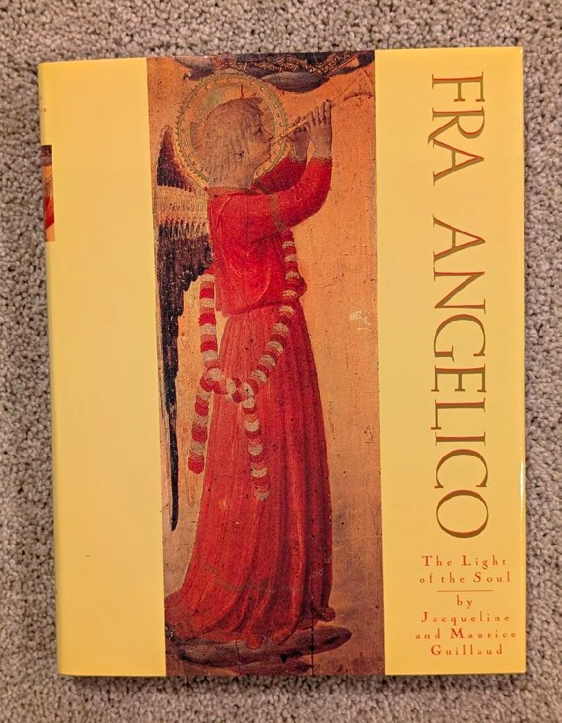 Fra Angelico The Light of the Soul 1986 First Edition Guillaud Hardcover DJ