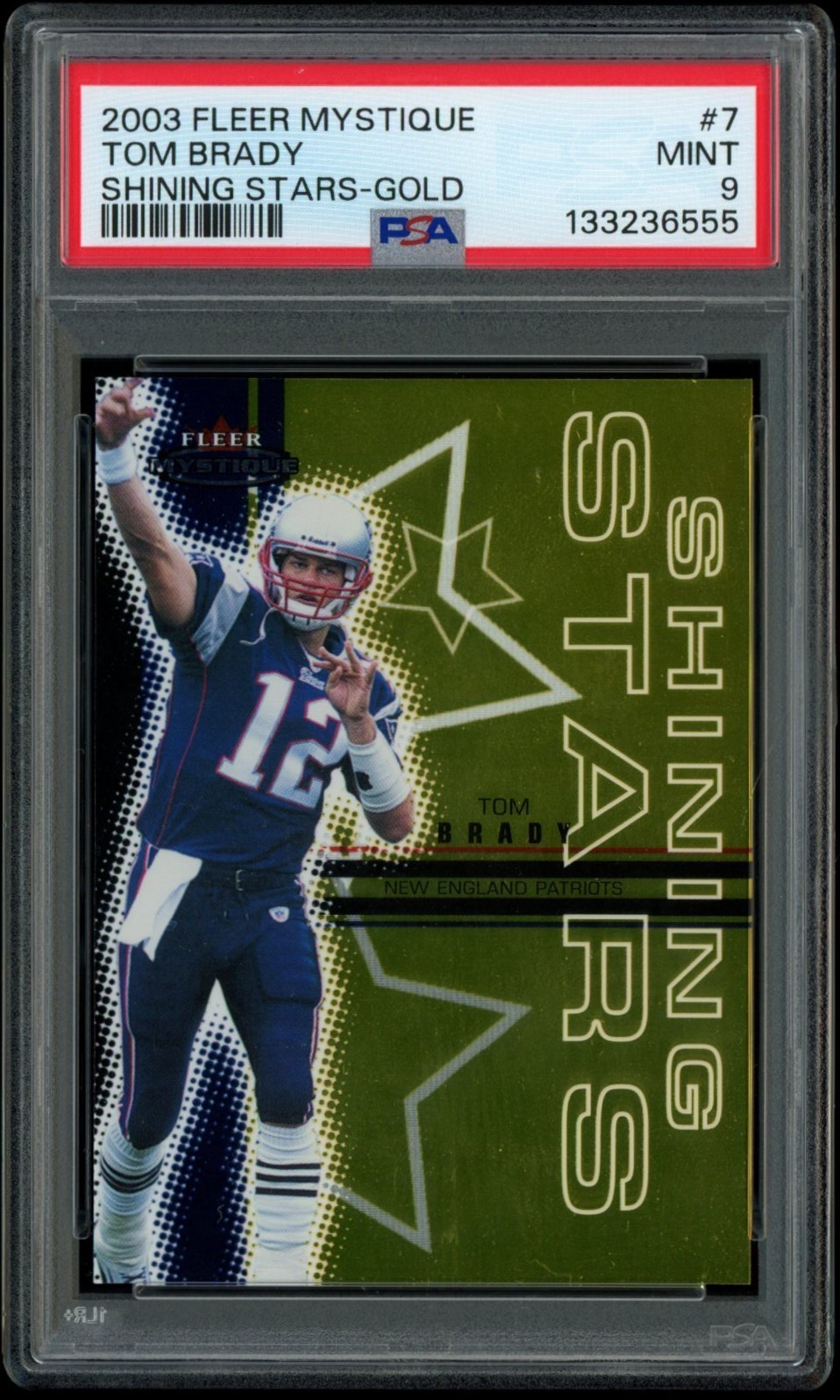 2003 Fleer Mystique #7 Tom Brady Shining Stars Gold /47 PSA 9 Patriots