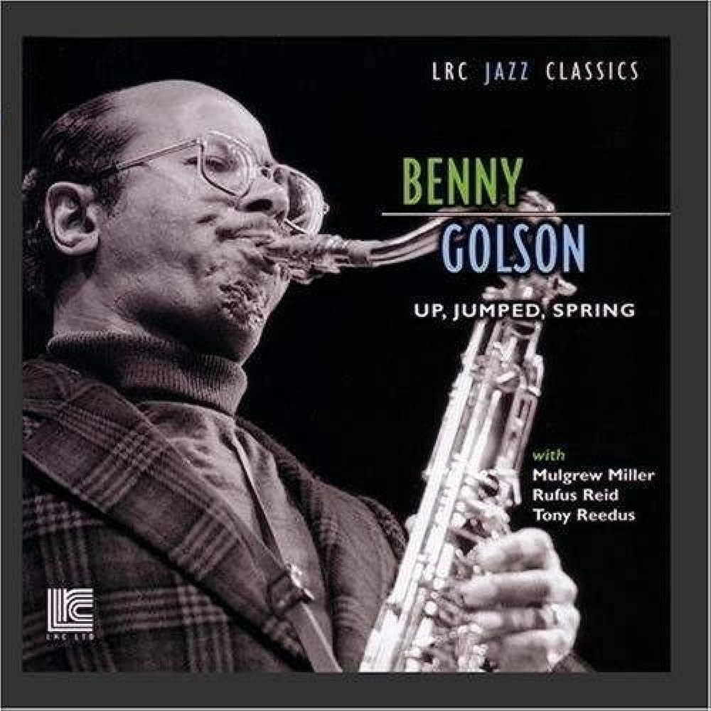 Benny Golson - Up Jumped Spring