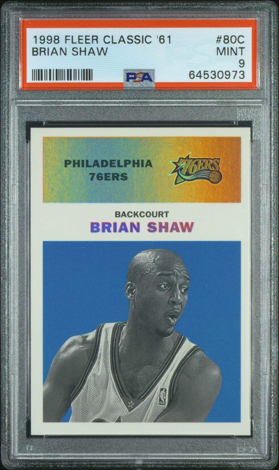 1998 Fleer Tradition Classic 61 #80C Brian Shaw SP /61 PSA 9 (sn: 18/61) 1998 Fleer Tradition Classic 61 #80C Brian Shaw SP /61 PSA 9 (sn: 18/61)