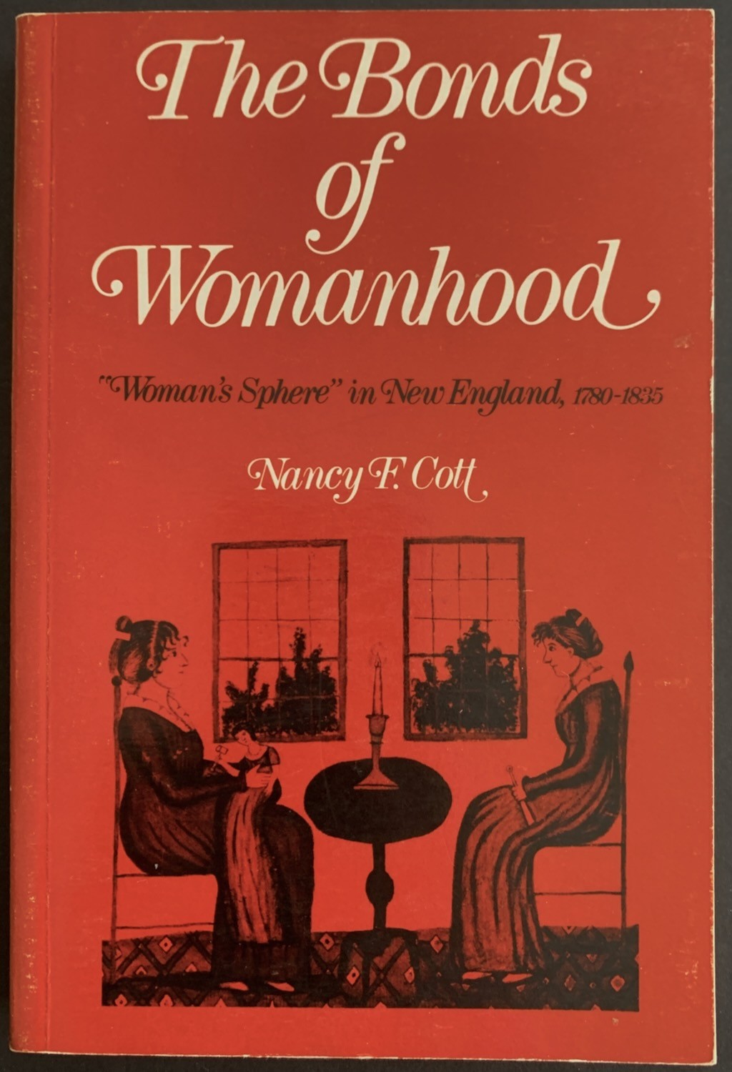 Bonds of Womanhood. \