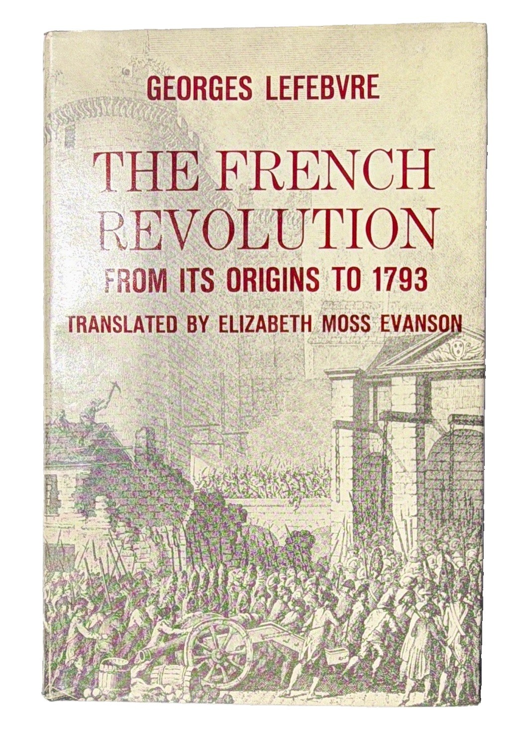 1962 French Revolution Origins to 1793 Georges Lefebvre  HC DJ 4th Print 1963