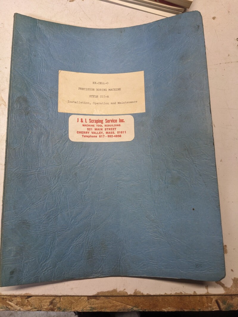 EX-CELL-O OPERATOR SERVICE MANUAL REPAIR PARTS LIST BOOK BORING MACHINE 215-A