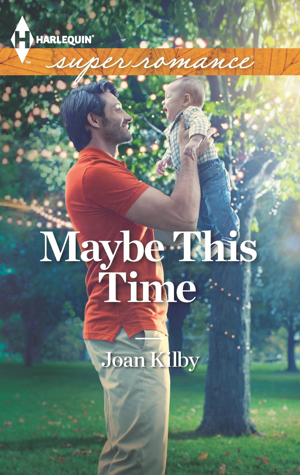 Maybe This Time (Harlequin Superromance)