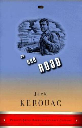 On the Road - Paperback By Jack Kerouac - VERY GOOD On the Road - Paperback By Jack Kerouac - VERY GOOD