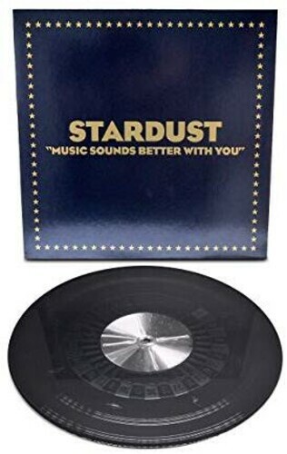 Music Sounds Better with You by Stardust (Record, 2019)
