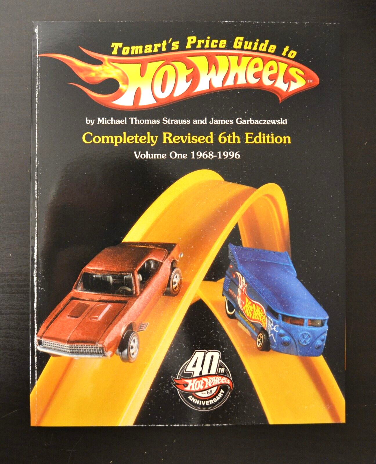Tomart\'s Price Guide to Hot Wheels 6th Edition Volume 1