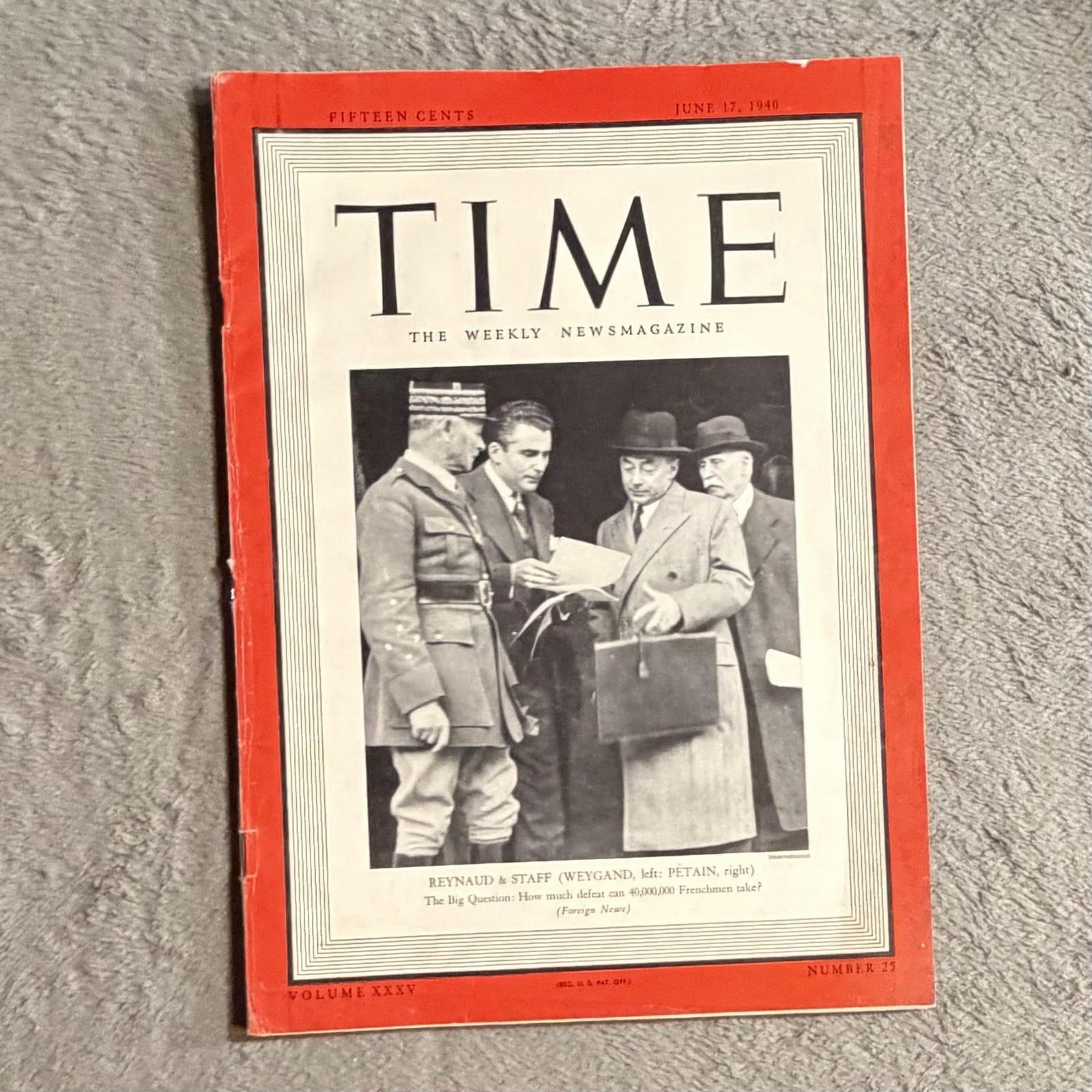 Time Magazine June 17 1940 Reynaud Weygand Churchill With Background for War Lot