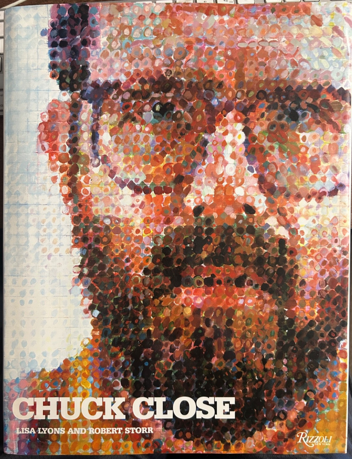 Chuck Close:  Lisa Lyons, Robert Storr, HC Rizzoli Publ,
