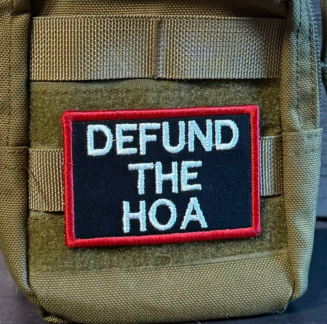 Defund the HOA Funny Morale Patch, 2x3