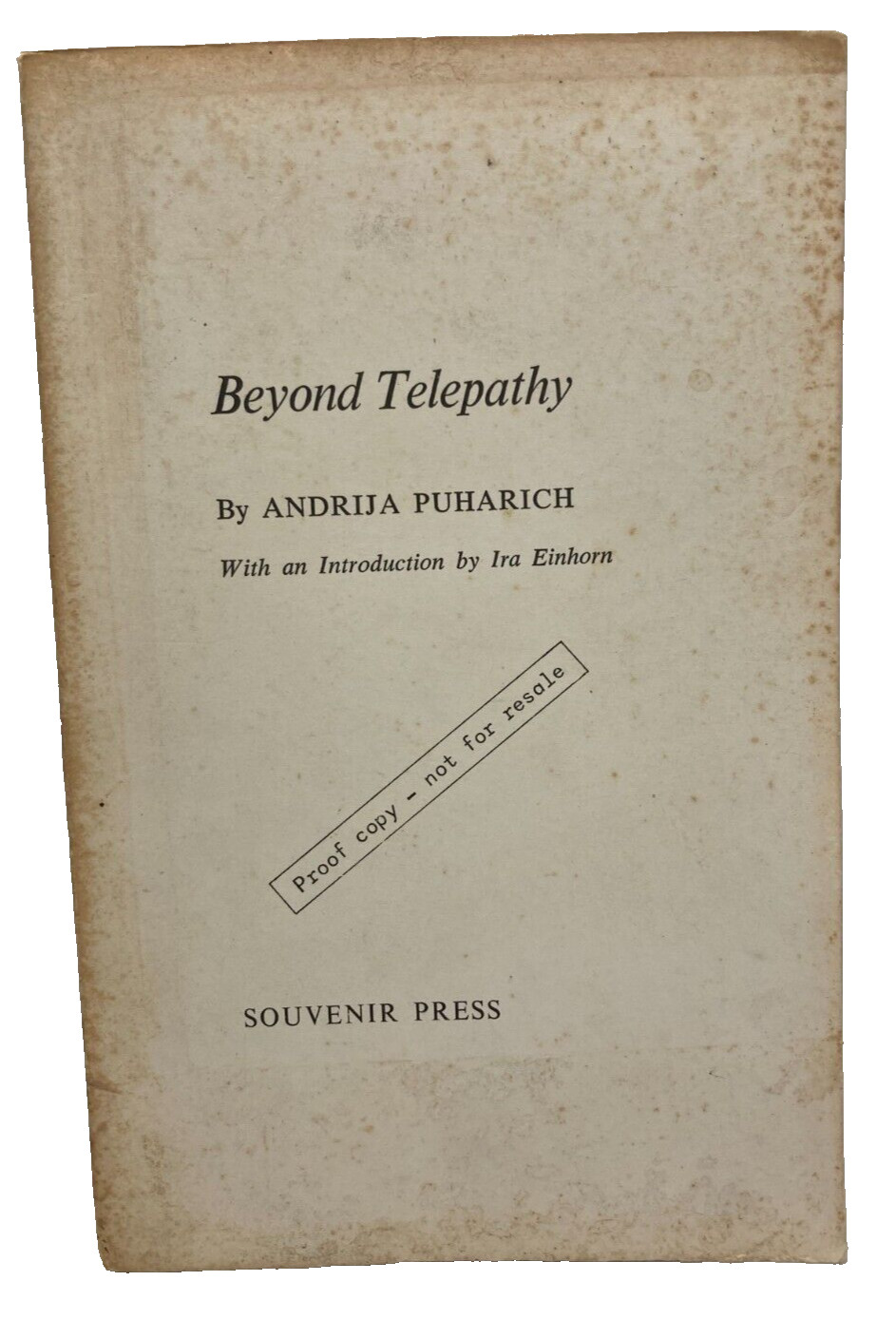 Beyond Telepathy by Andrija Puharich, Advanced Uncorrected Proof Copy, RARE Beyond Telepathy by Andrija Puharich, Advanced Uncorrected Proof Copy, RARE