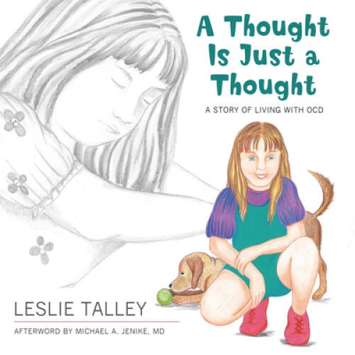 A Thought Is Just A Thought: A Story Of Living With OCD - Paperback - VERY GOOD