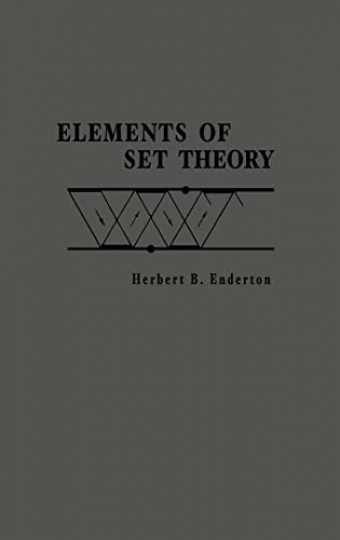 Elements of Set Theory - Hardcover, by Enderton Herbert B. - Very Good