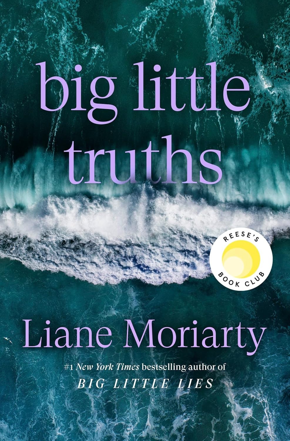 Big Little Truths : A Novel by Liane Moriarty (2026, Hardcover)
