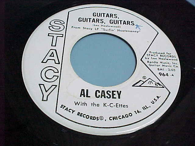AL CASEY -PROMO -GUITARS, GUITARS, GUITARS, / SURFIN' BLUES-EX VINYL & EX AUDIO AL CASEY -PROMO -GUITARS, GUITARS, GUITARS, / SURFIN' BLUES-EX VINYL & EX AUDIO