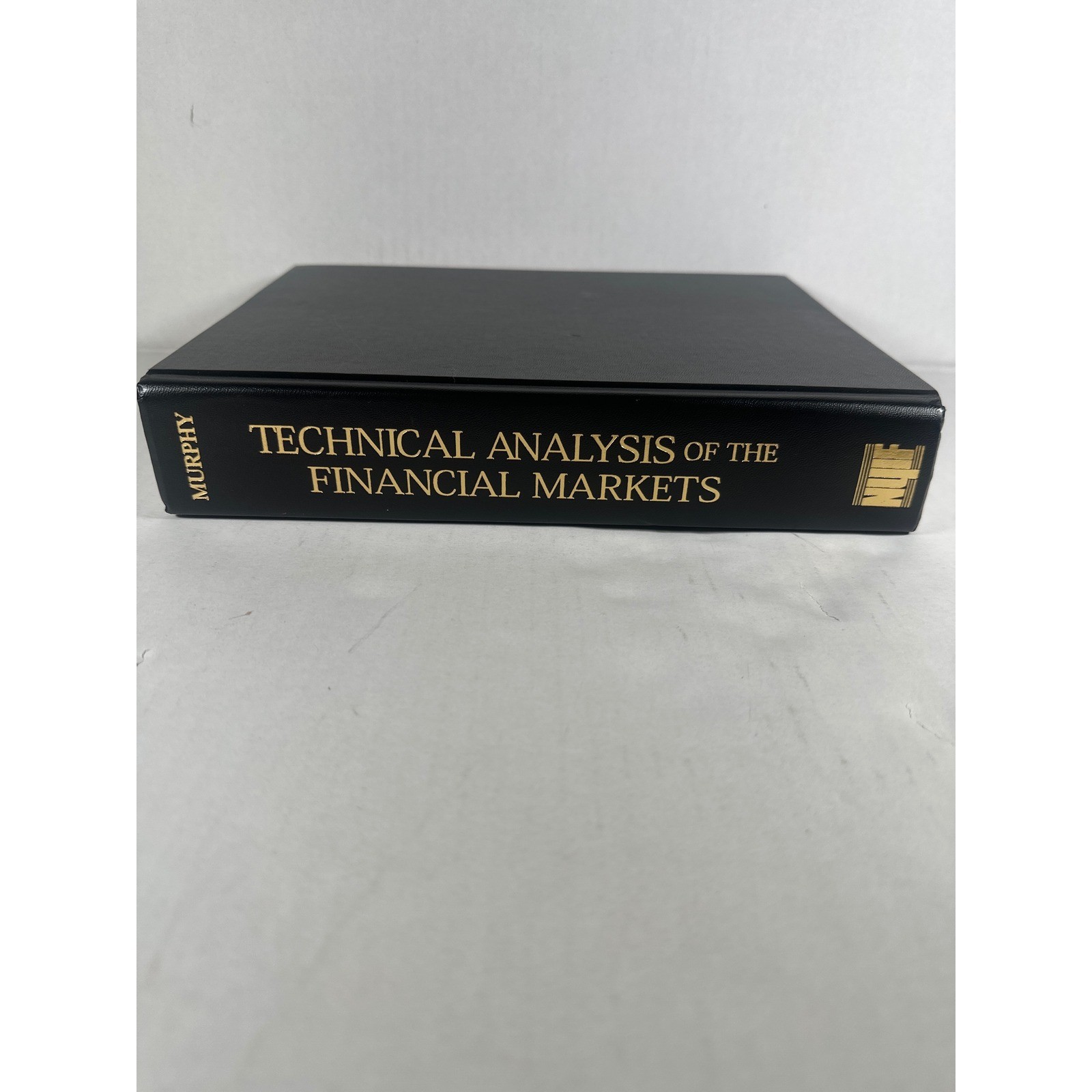 Technical Analysis of the Financial Markets John J Murphy Hardcover NYIF Book Technical Analysis of the Financial Markets John J Murphy Hardcover NYIF Book