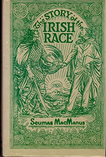 The Story of the Irish Race, Seamus Macmanus