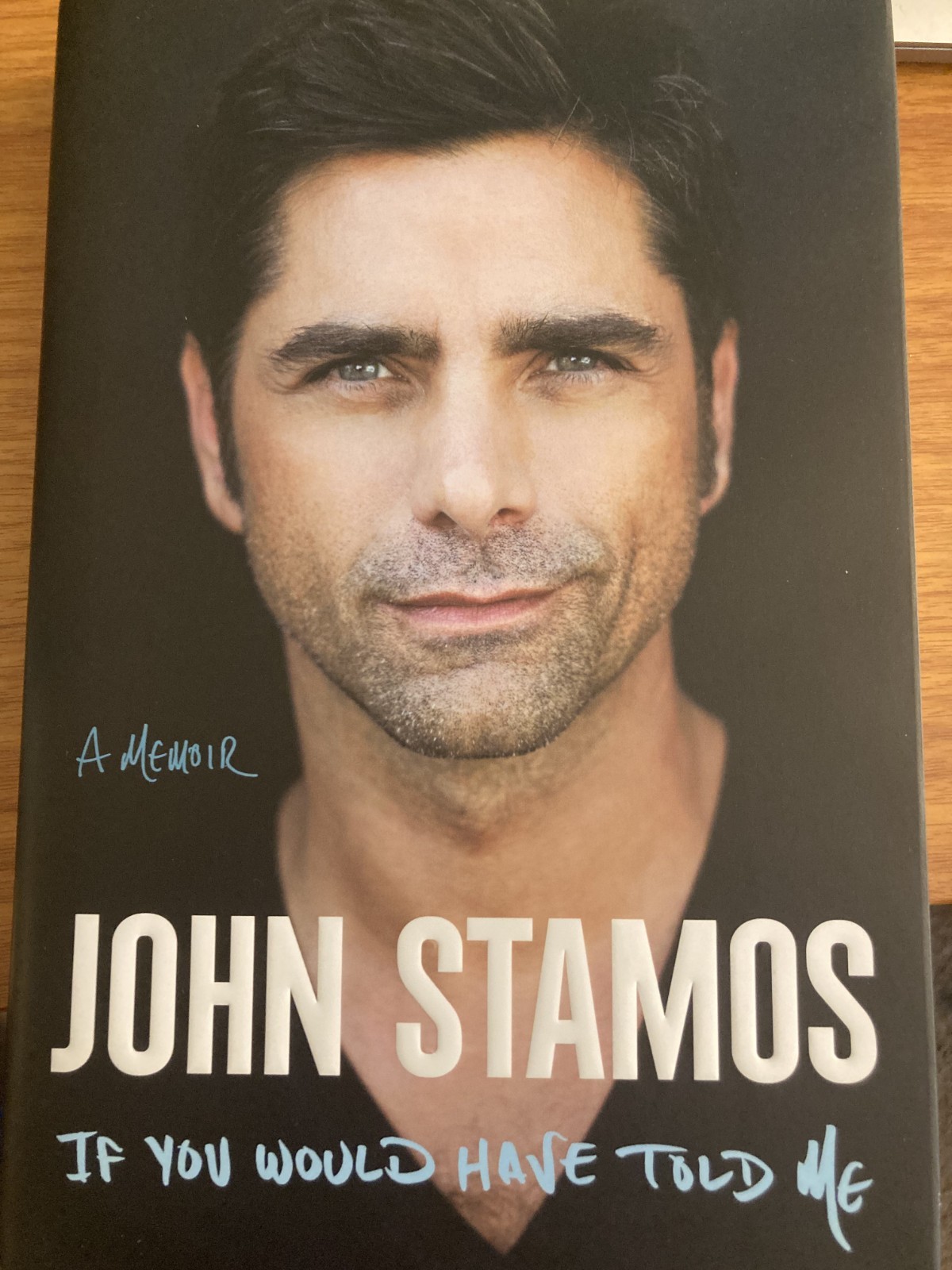 JOHN STAMOS SIGNED IF YOU WOULD HAVE TOLD ME JOHN STAMOS SIGNED IF YOU WOULD HAVE TOLD ME
