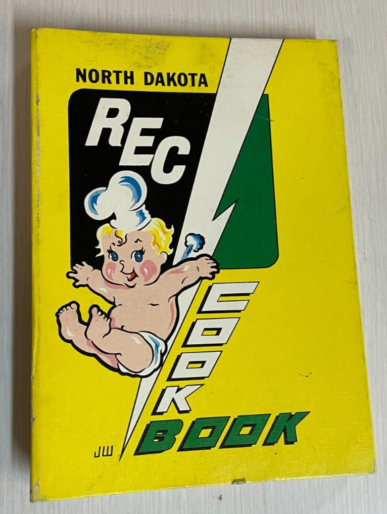 North Dakota Association of Rural Electric Coop Cookbook Mandan ND 1973
