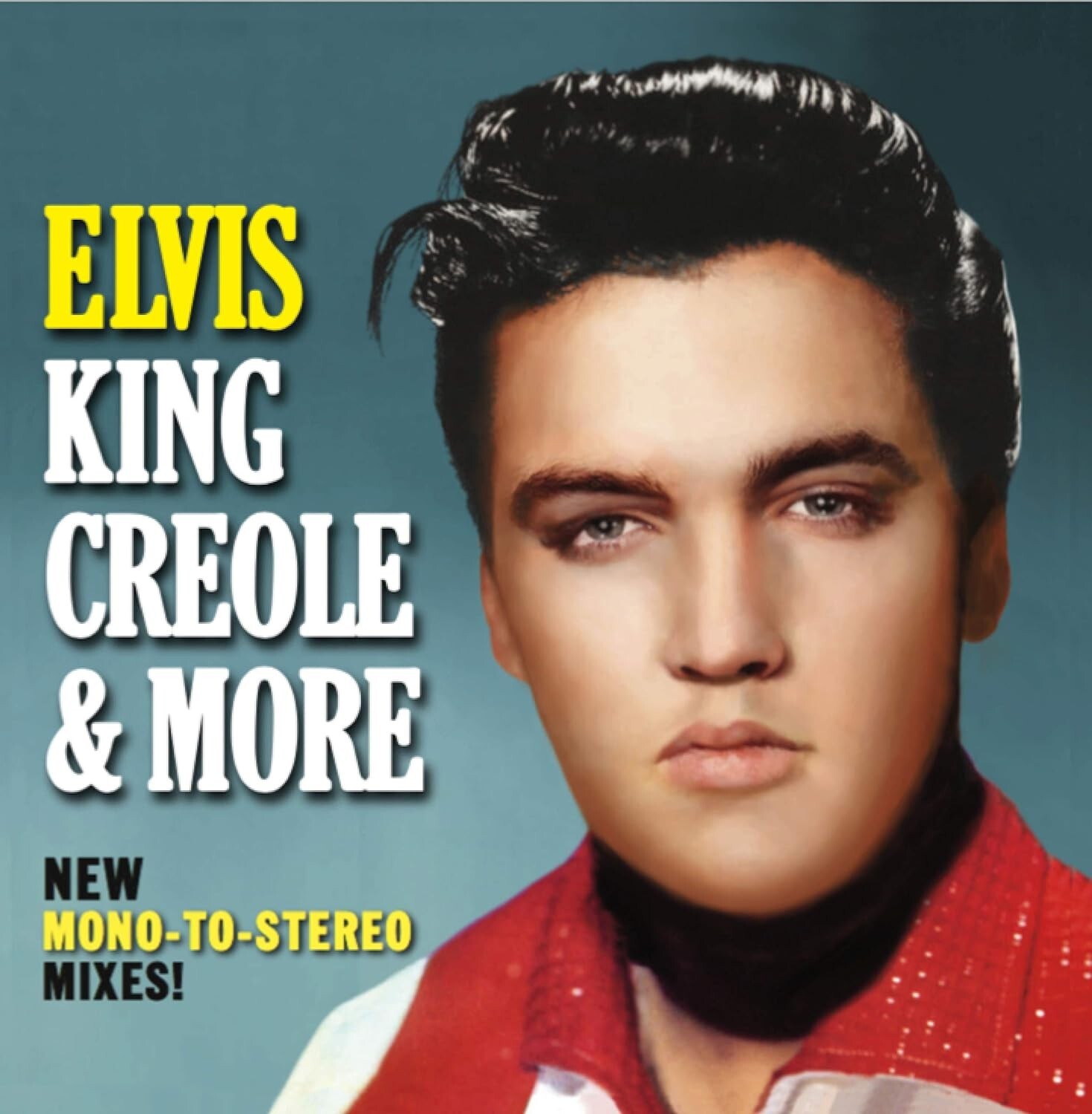ELVIS KING CREOLE & MORE (New mono to stereo mixes)