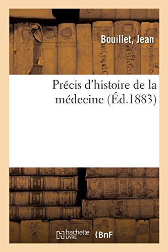 Precis d\'histoire de la medecine                                               