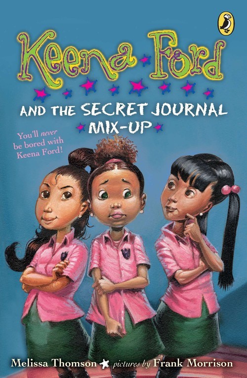 Keena Ford and the Secret Journal M..., Melissa Thomson
