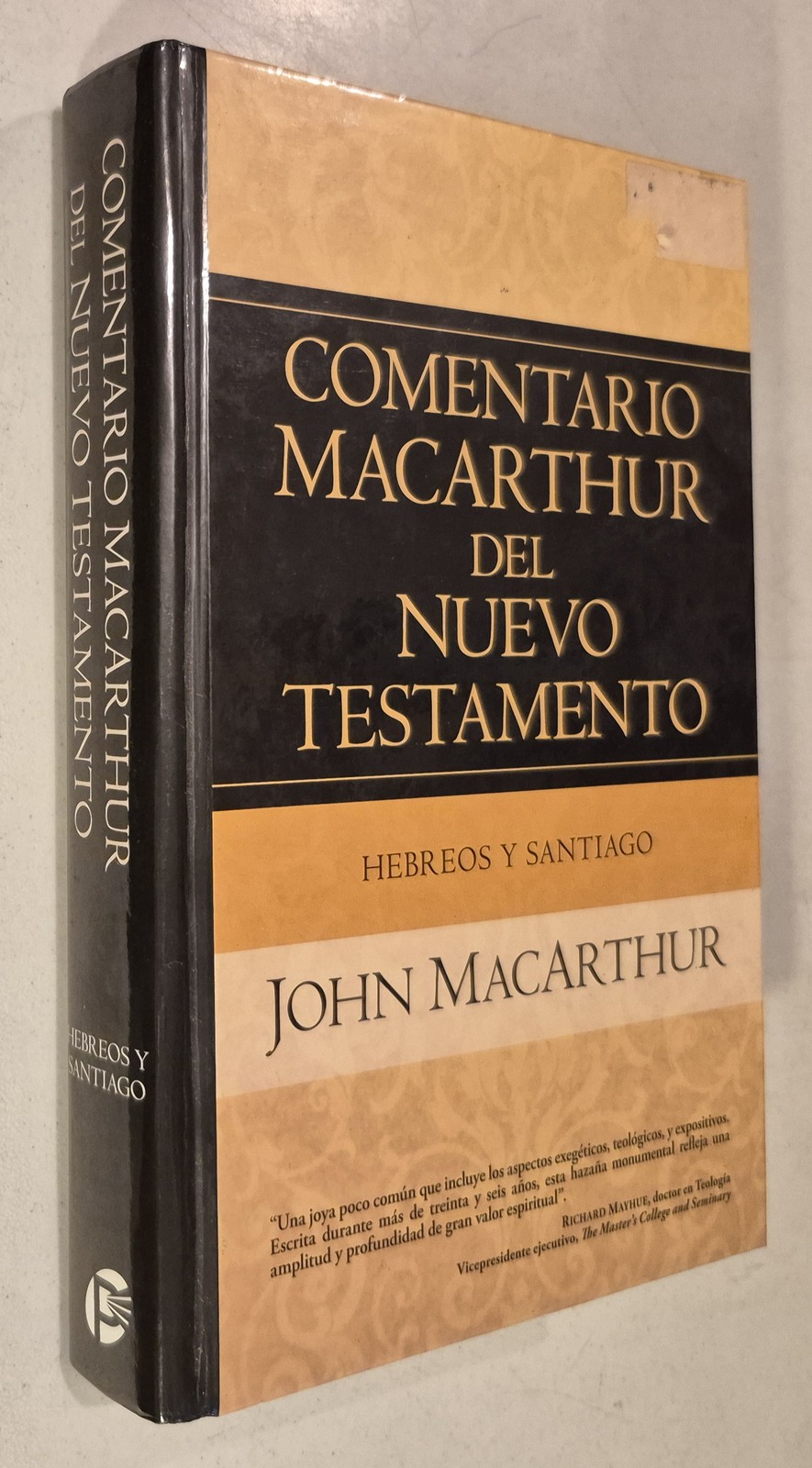 Hebreos y Santiago (Comentario MacArthur del N.T.) (Spanish Edition)