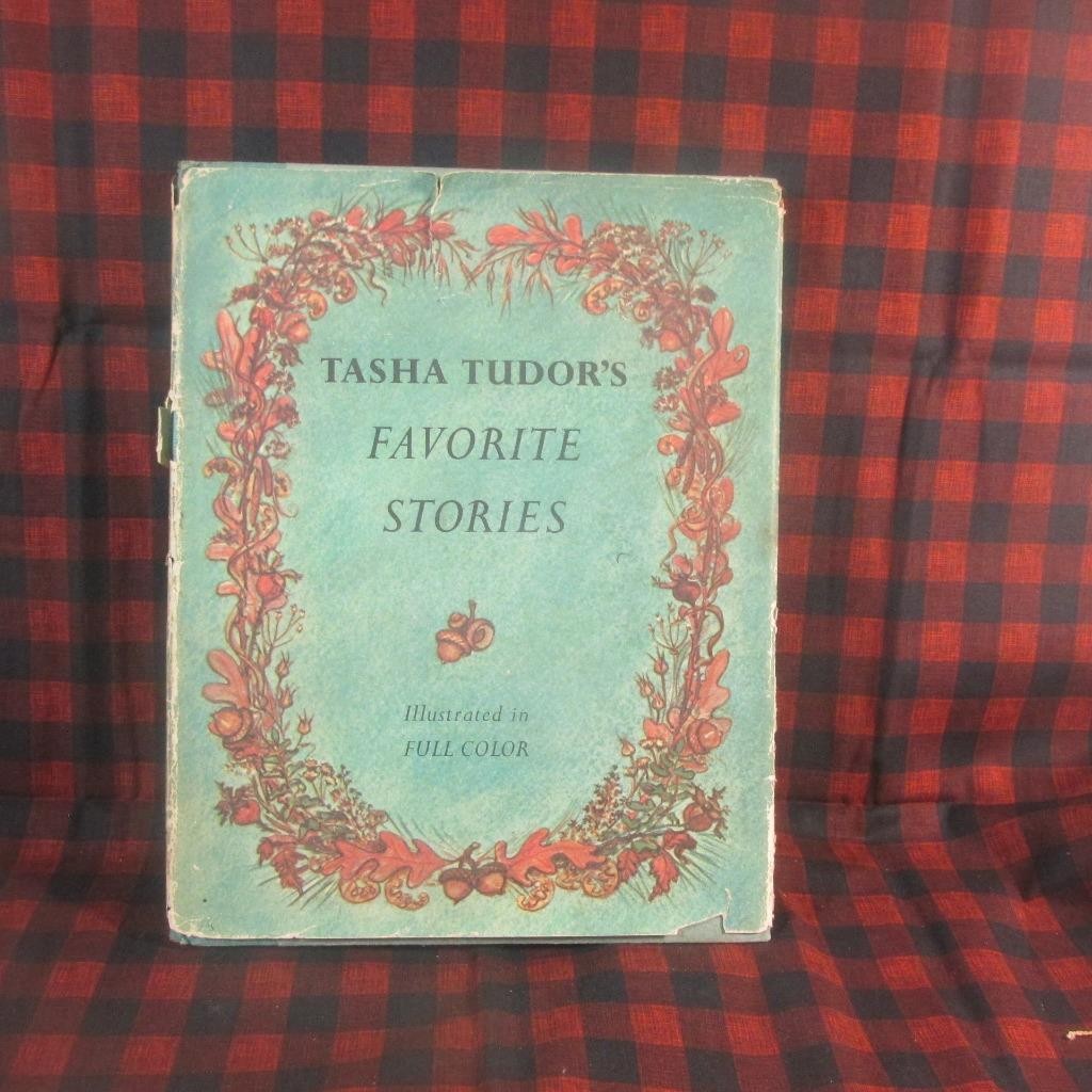 Tasha Tudor Tasha Tudor\'s Favorite Stories Hardcover Illustrated First Ed 1965