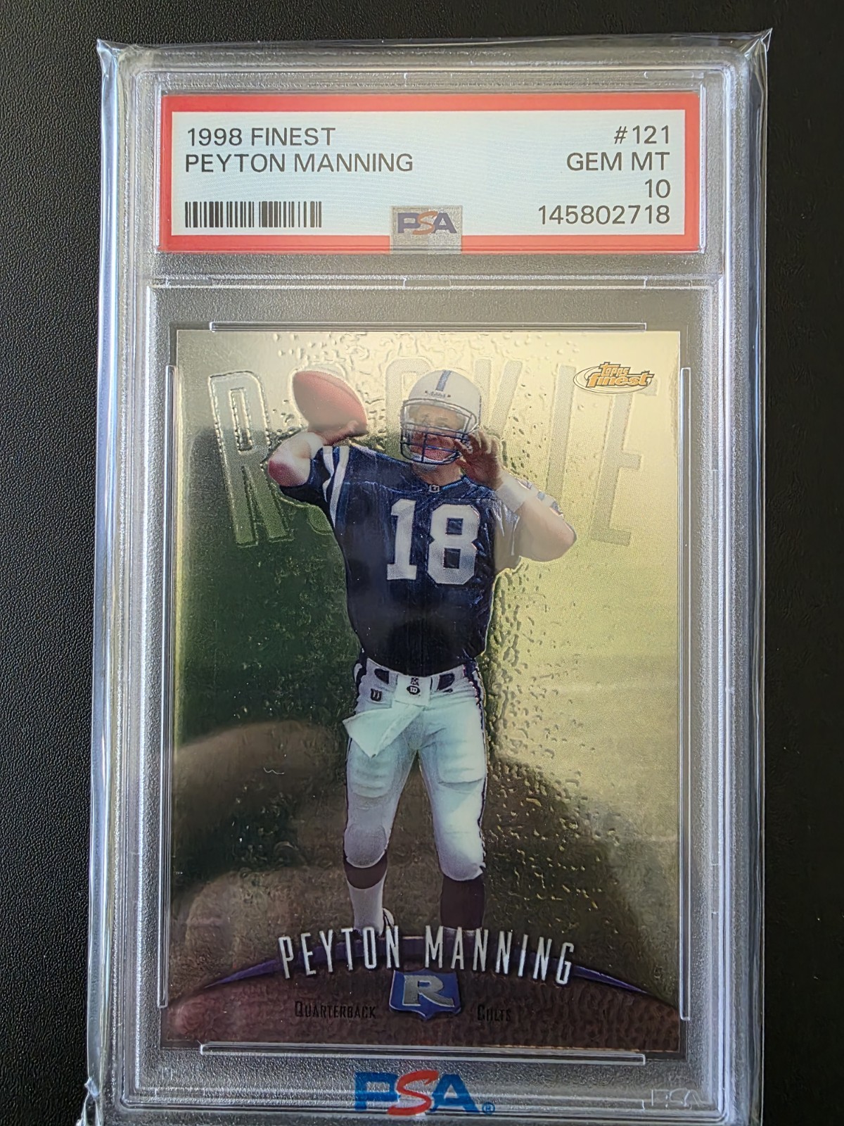 1998 Peyton Manning Topps Finest Rookie PSA 10 🔥🔥🔥🔥🔥