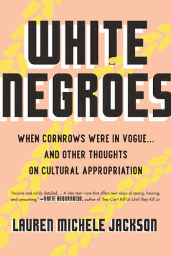White Negroes: When Cornrows Were in Vogue ... and Other Thoughts on Cult - GOOD White Negroes: When Cornrows Were in Vogue ... and Other Thoughts on Cult - GOOD