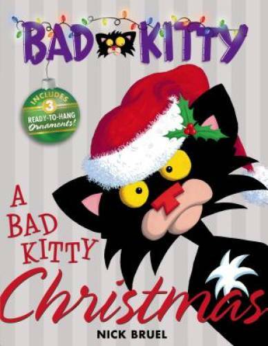 A Bad Kitty Christmas - Hardcover By Bruel, Nick - GOOD