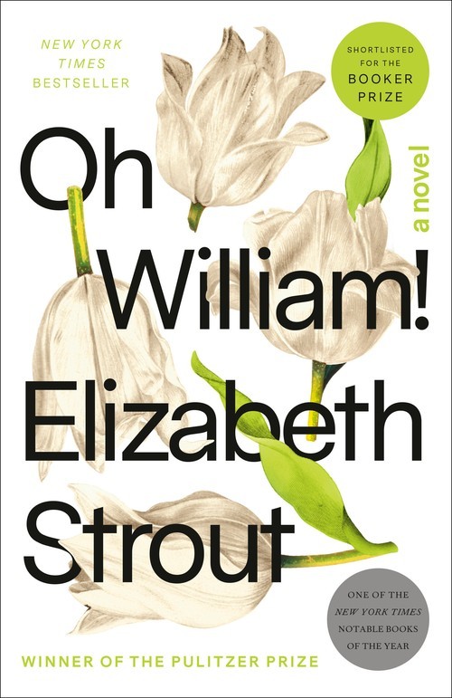 Oh William: A Novel, Elizabeth Strout
