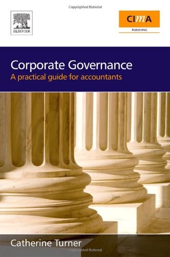 Corporate Governance: A practical guide for accountants By Cathe