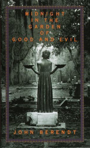 Midnight in the Garden of Good and Evil: A Savannah Story by Berendt, John