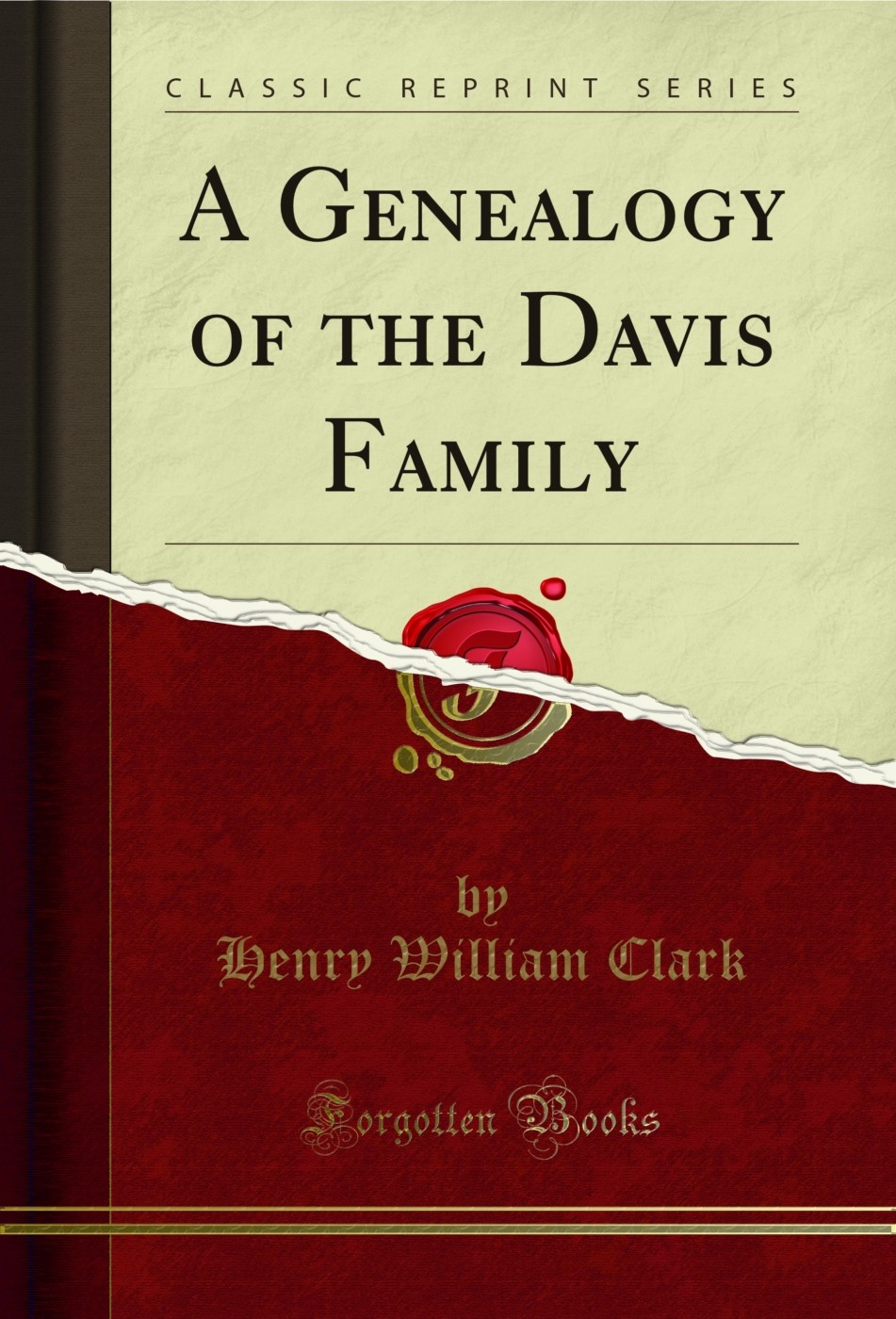 A Genealogy of the Davis Family (Classic Reprint)