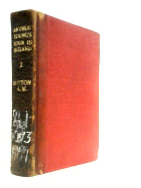 Arthur Young\'s Tour in Ireland Vol II (Arthur Wollaston Hutton 1892) (ID:32212)
