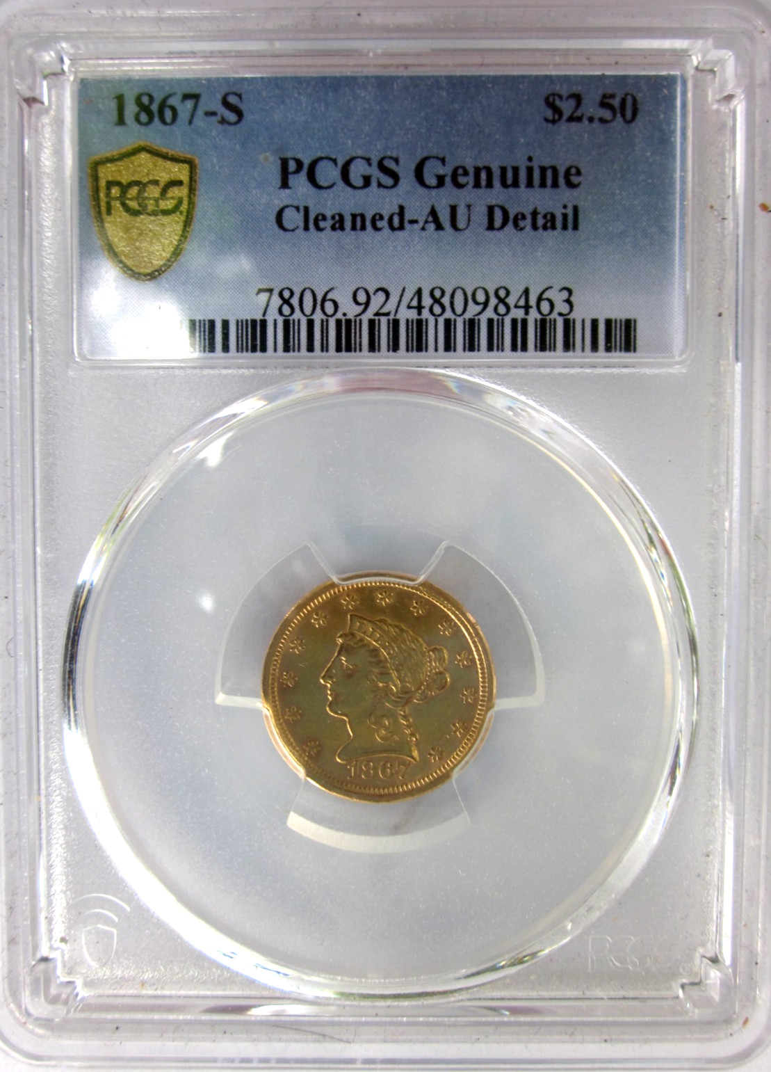 1867-S LIBERTY HEAD QUARTER EAGLE $2.50 DOLLAR GOLD SAN FRANCISCO PCGS AU RARE D 1867-S LIBERTY HEAD QUARTER EAGLE $2.50 DOLLAR GOLD SAN FRANCISCO PCGS AU RARE D