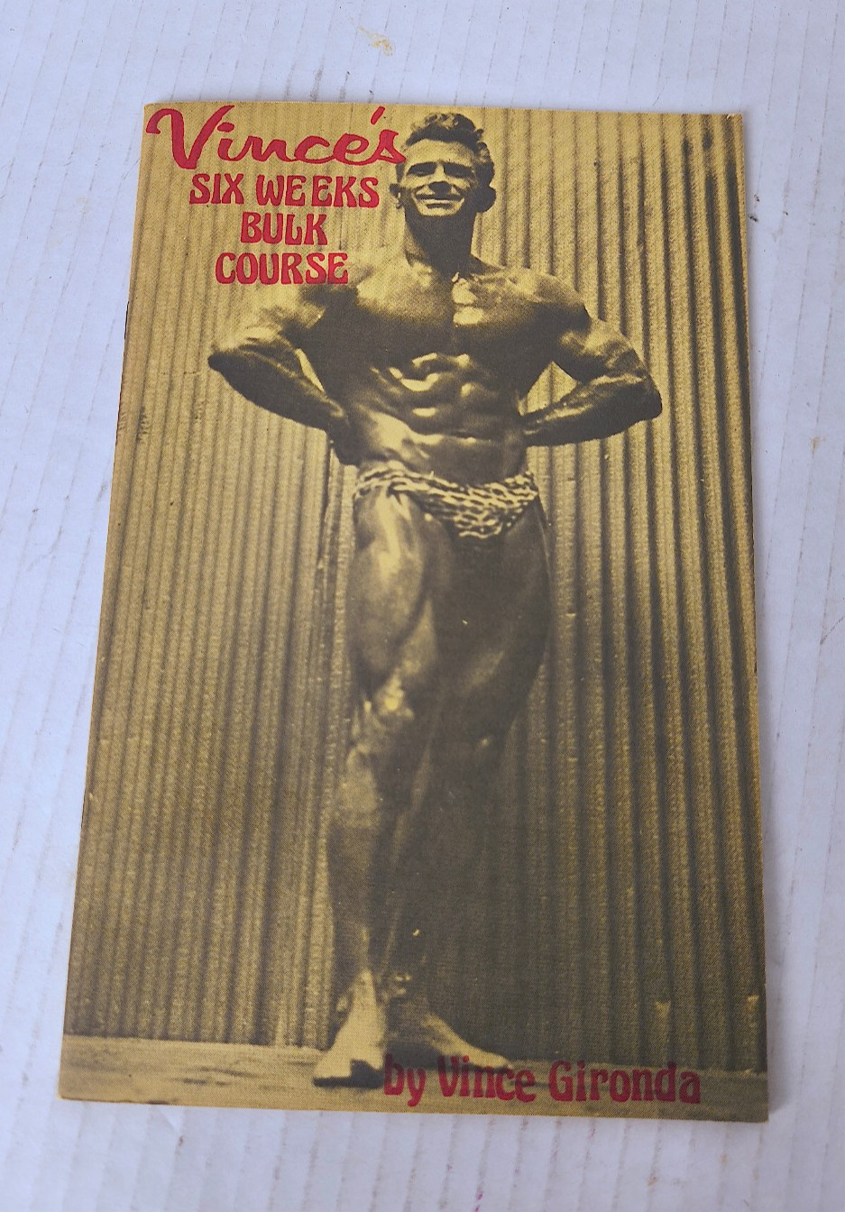 Vince Gironda 6 Week Bulk Course – First Edition 1975 – Great Condition, Booklet
