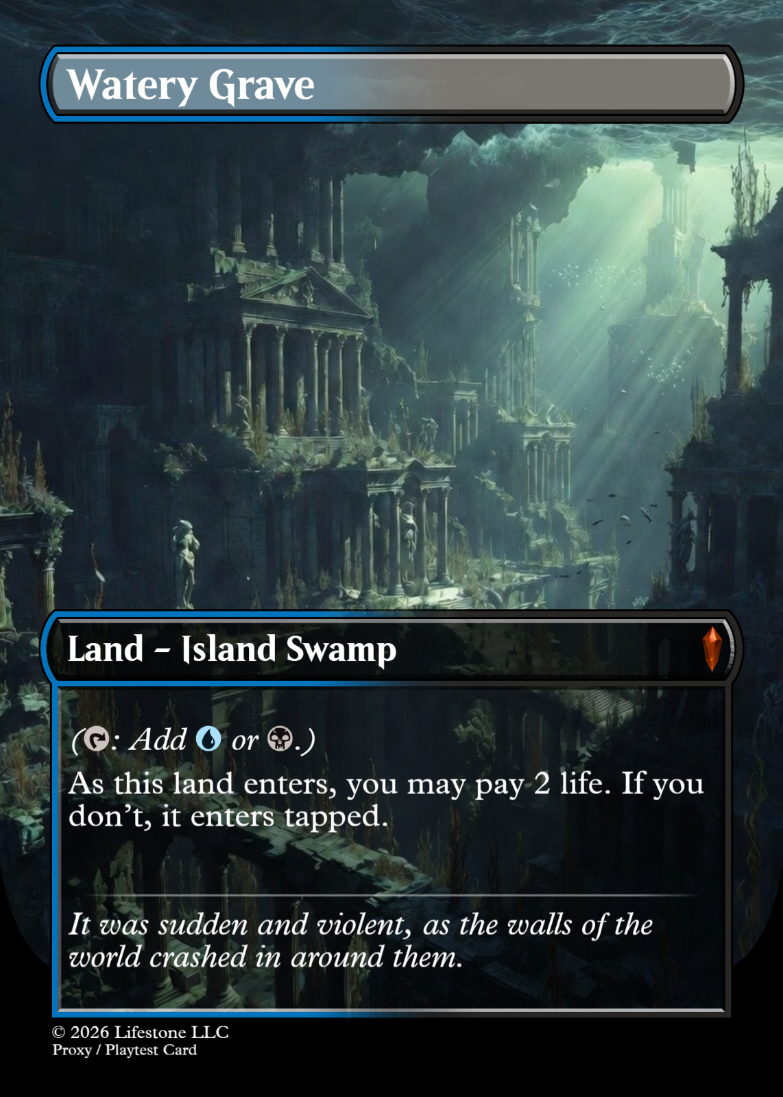Watery Grave - Borderless - Premium Quality - Not Tournament Authorized Watery Grave - Borderless - Premium Quality - Not Tournament Authorized