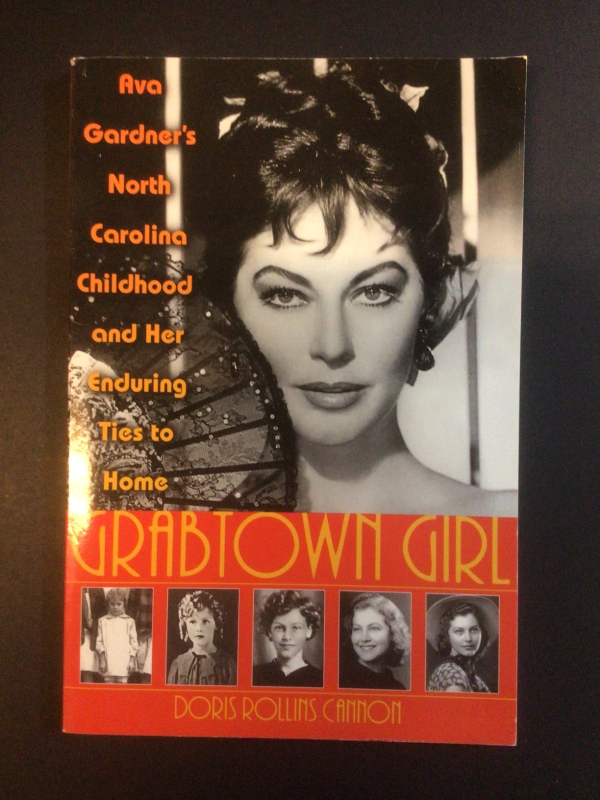 Ava Gardner Grabtown Girl autographed signed by author Doris Rollins Cannon