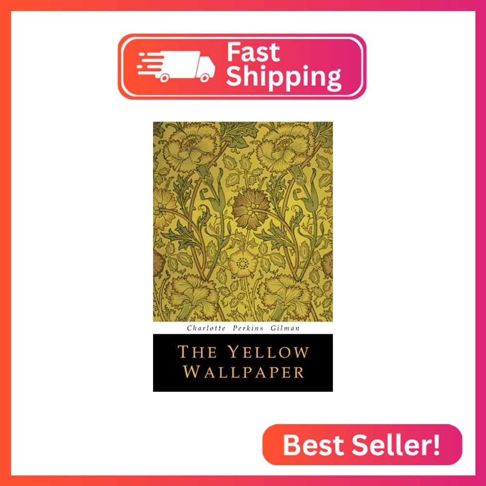 The Yellow Wallpaper